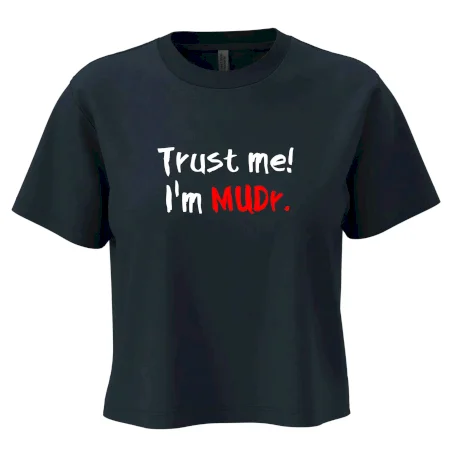 Trust me I´m  MUDr. / Ver mi som MUDR.