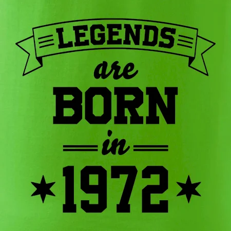 Legends are born in 1972