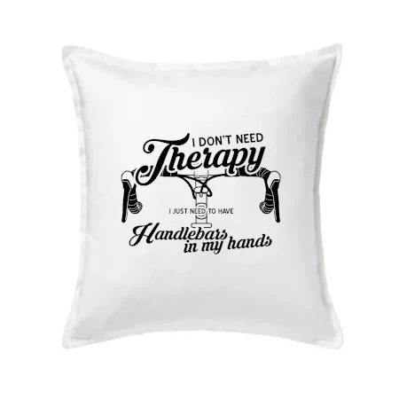 I don't need therapy handlebars in my hands