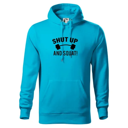 Shut up and squat