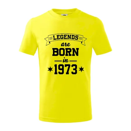 Legends are born in 1973