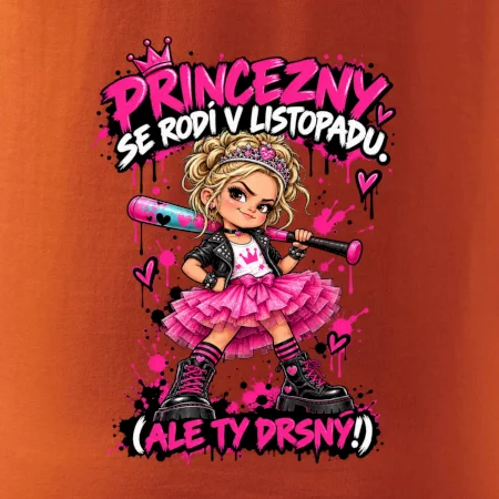 Princezny se rodí v listopadu drsná punková holčička
