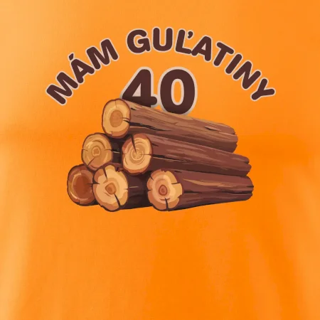 Mám guľatiny 40