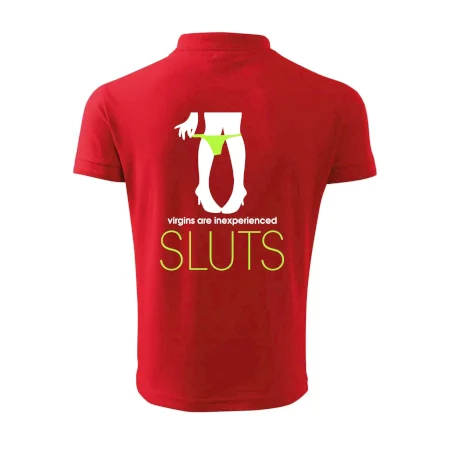 Sluts  virgins are inexperienced