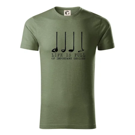 Golf - life is full of important choices