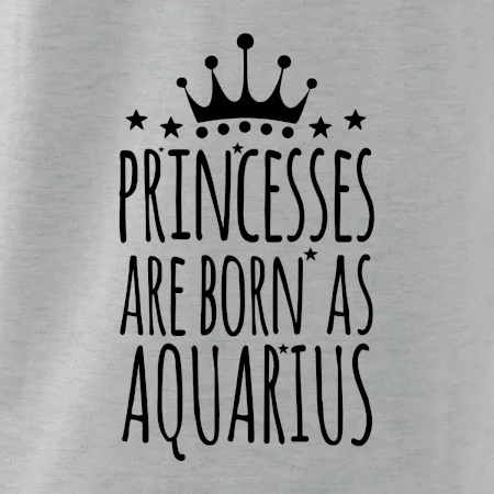 Princesses are born as Aquarius - Vodnár