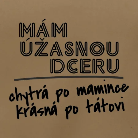 Mám úžasnú dcéru