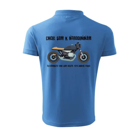 Chcel som motorku - narodeniny