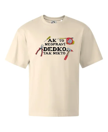 Ak to neopraví dedko, tak nikto farebné