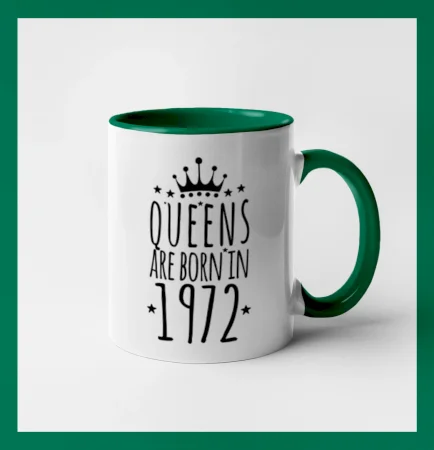 Queens are born in 1972