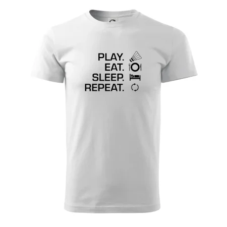 Play Eat Sleep Repeat badminton