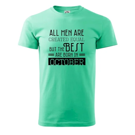 All men are created equal october