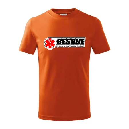 Rescue My Job Is To Help Your Ass Not Kiss It