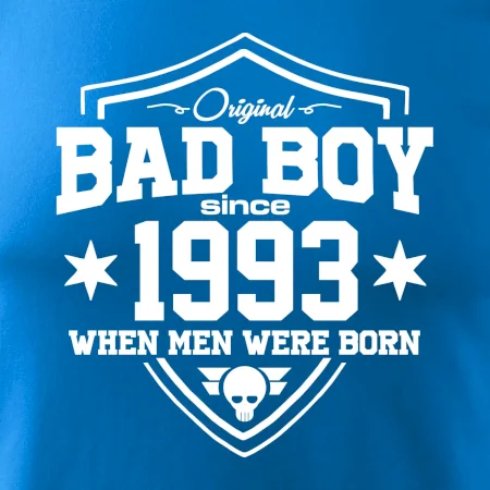 Bad boy since 1993