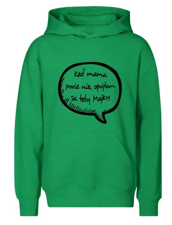 Keď mama povie nie, opýtam sa tety (vlastné meno)