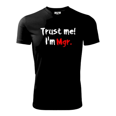 Trust me I´m  Mgr. / Ver mi som Magister.