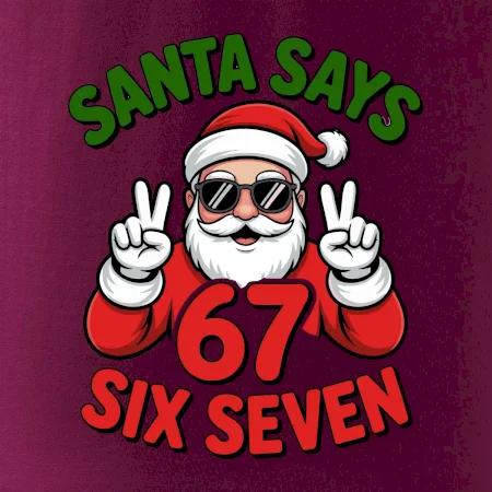 Santa says 67