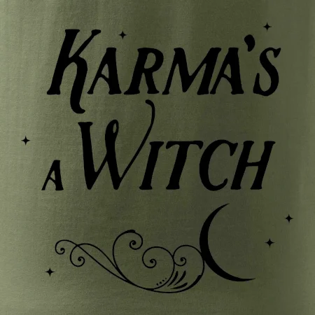 Karma's a Witch - nápis