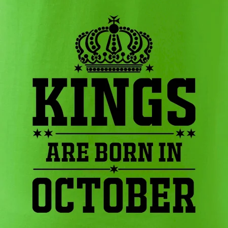Kings are born in October