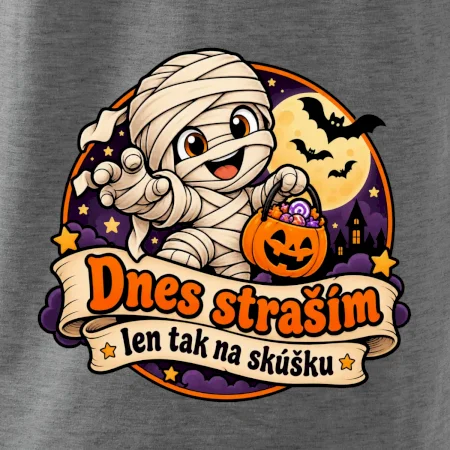 Dnes straším len tak na skúšku