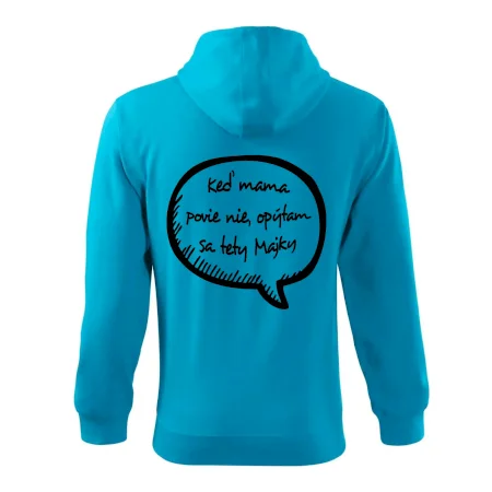 Keď mama povie nie, opýtam sa tety (vlastné meno)