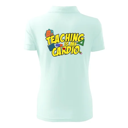 Teaching is my cardio