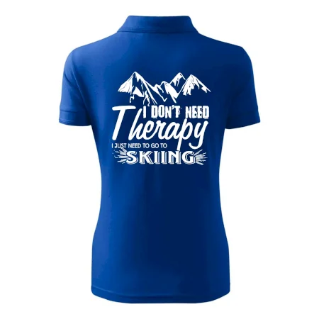 I dont need therapy - Skiing