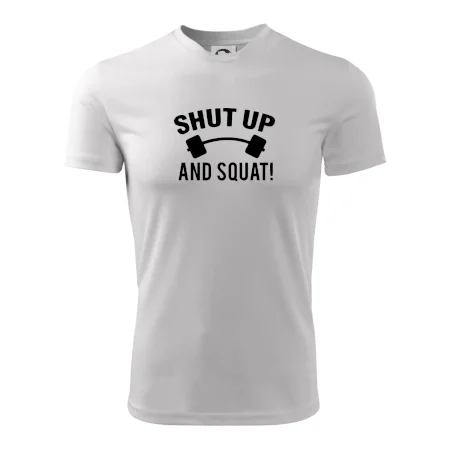 Shut up and squat