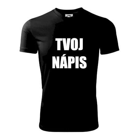 Tvoj vlastný nápis - tlačiaci