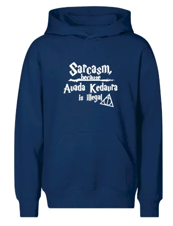 Harry - Sarcasm, because Avada Kedavra is illegal