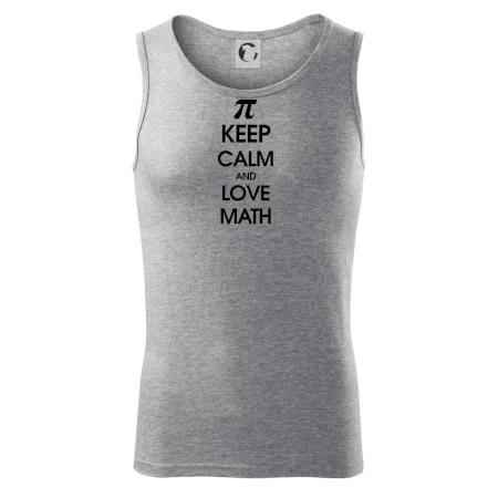Keep calm and love math