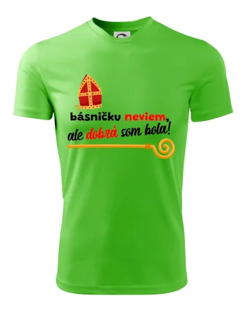 Básničku neviem, ale dobrá som bola!
