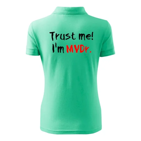 Trust me I´m  MVDr. / Ver mi som MVDr.