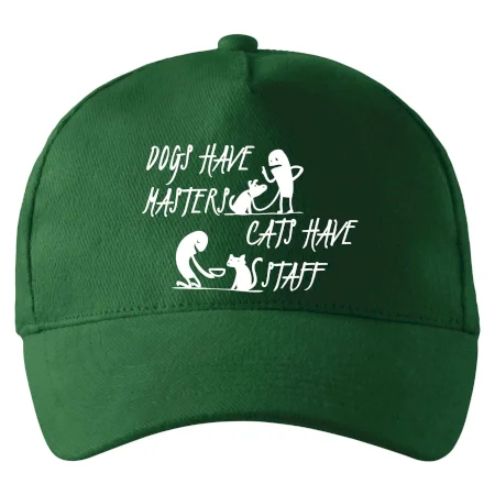 Dogs have masters, cats have staff