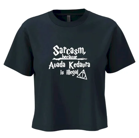 Harry - Sarcasm, because Avada Kedavra is illegal