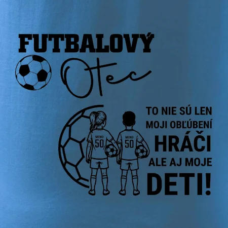 Futbalový otec - syn a dcéra (vaše meno a číslo)