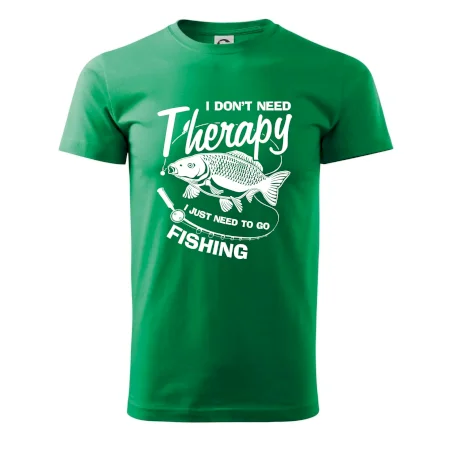 I dont need therapy - fishing