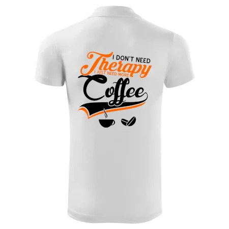 I don't need therapy coffee
