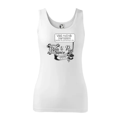 Born to ride - Vlastný ročník