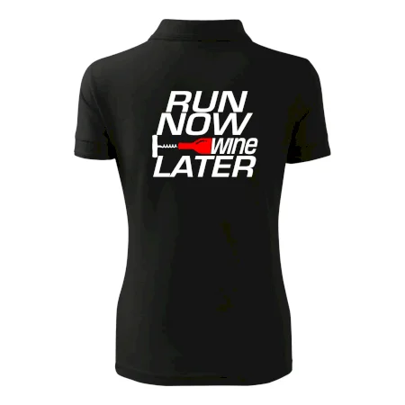 Run now Wine later