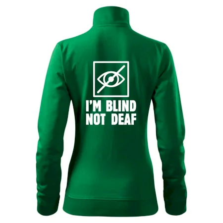 I'm blind not deaf