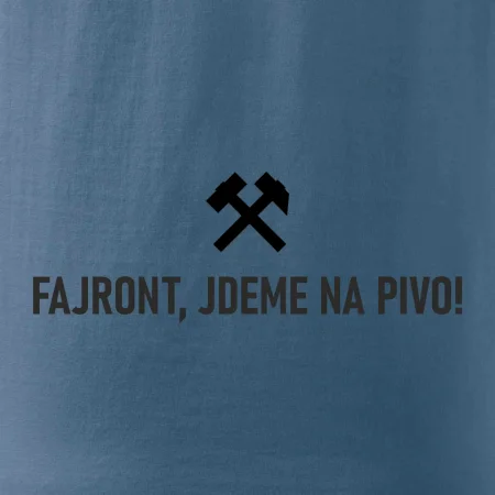 FAJRONT, JDEME NA PIVO!﻿