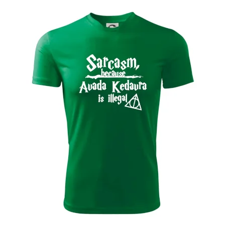 Harry - Sarcasm, because Avada Kedavra is illegal