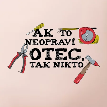 Ak to neopraví otec, tak nikto farebné