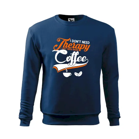 I don't need therapy coffee