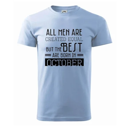 All men are created equal october