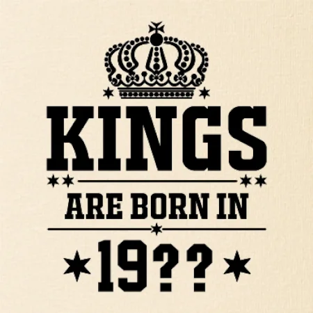 Kings are born in vlastný ročník