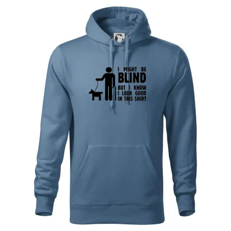I might be blind
