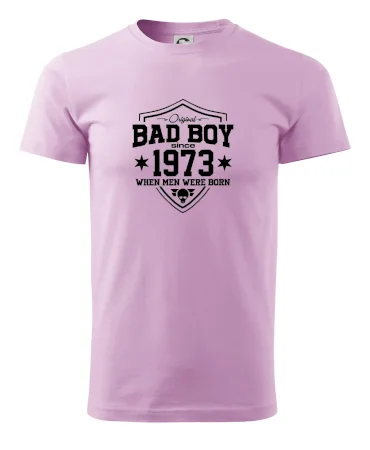Bad boy since 1973