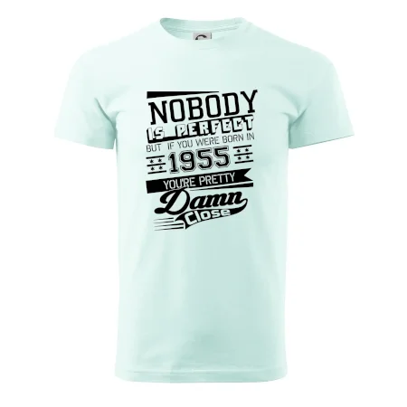 Nobody is perfect - 1955